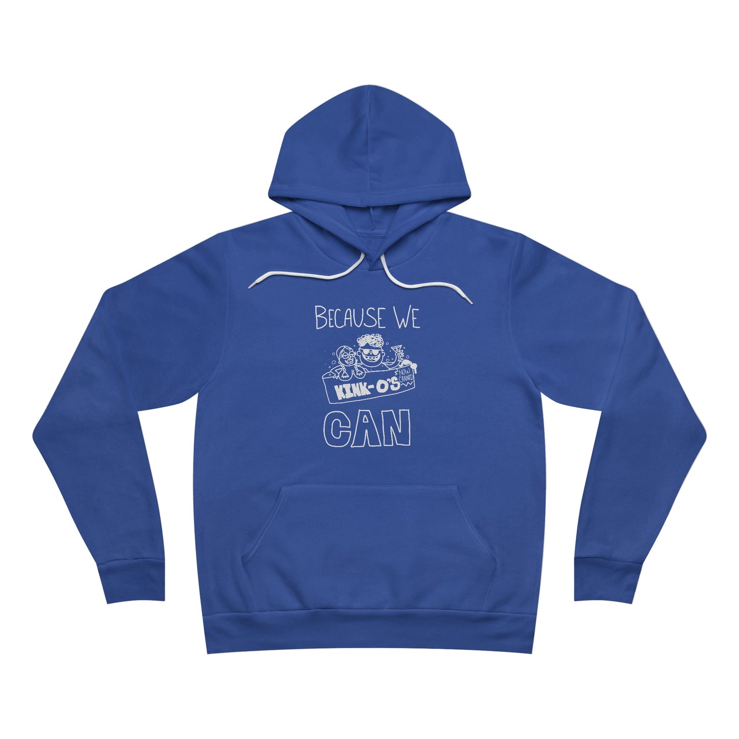 "Because We Can" Men's Hoodie