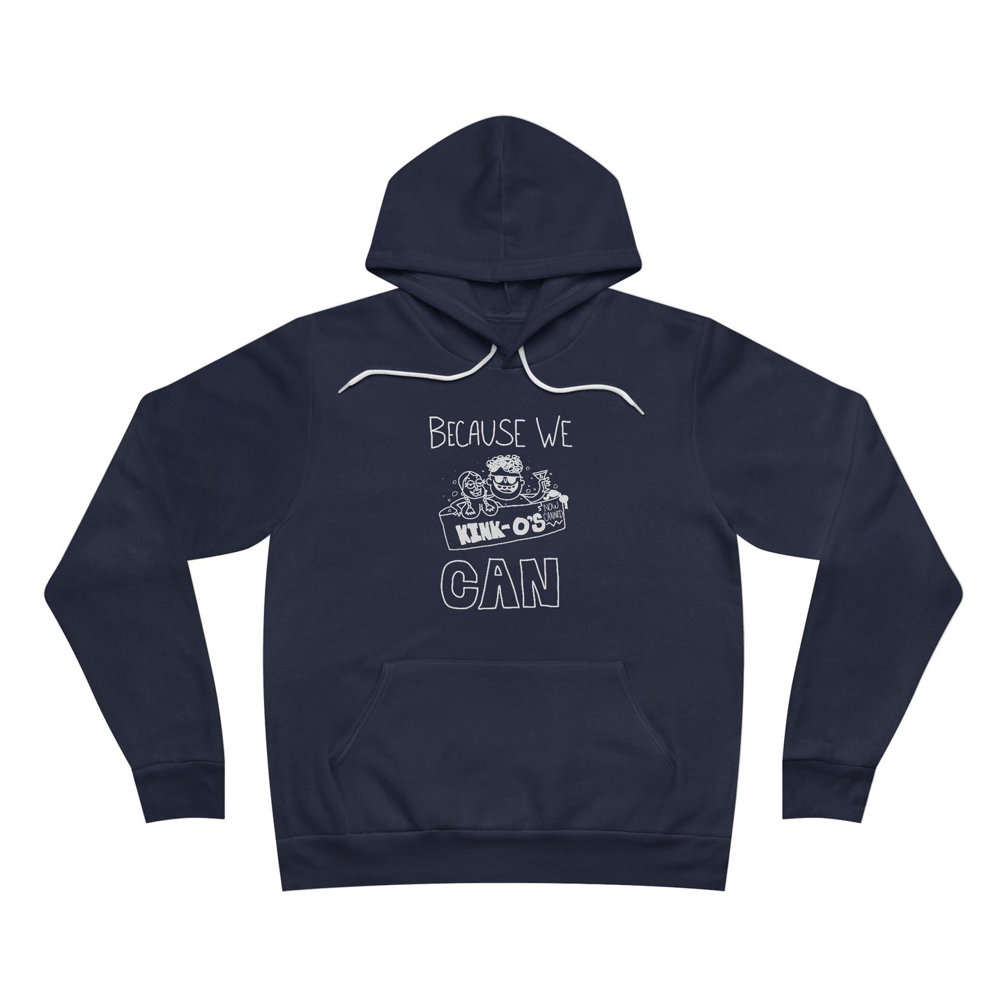 "Because We Can" Men's Hoodie