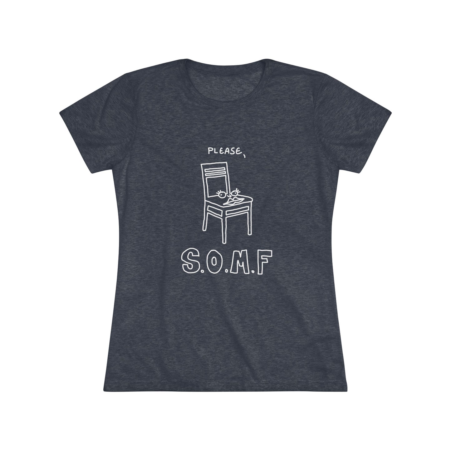 "S.O.M.F." Women's T-Shirt