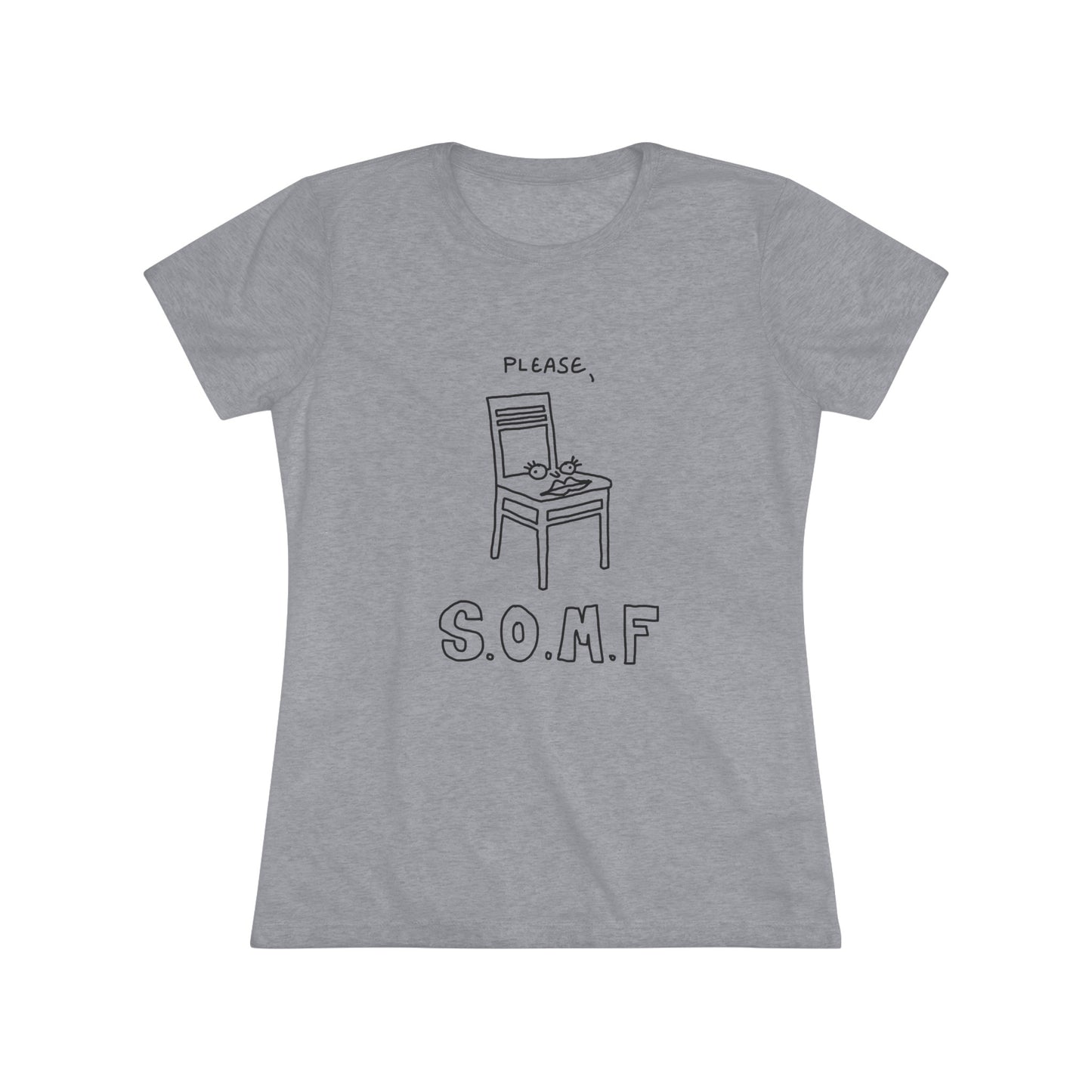 "S.O.M.F." Women's T-Shirt