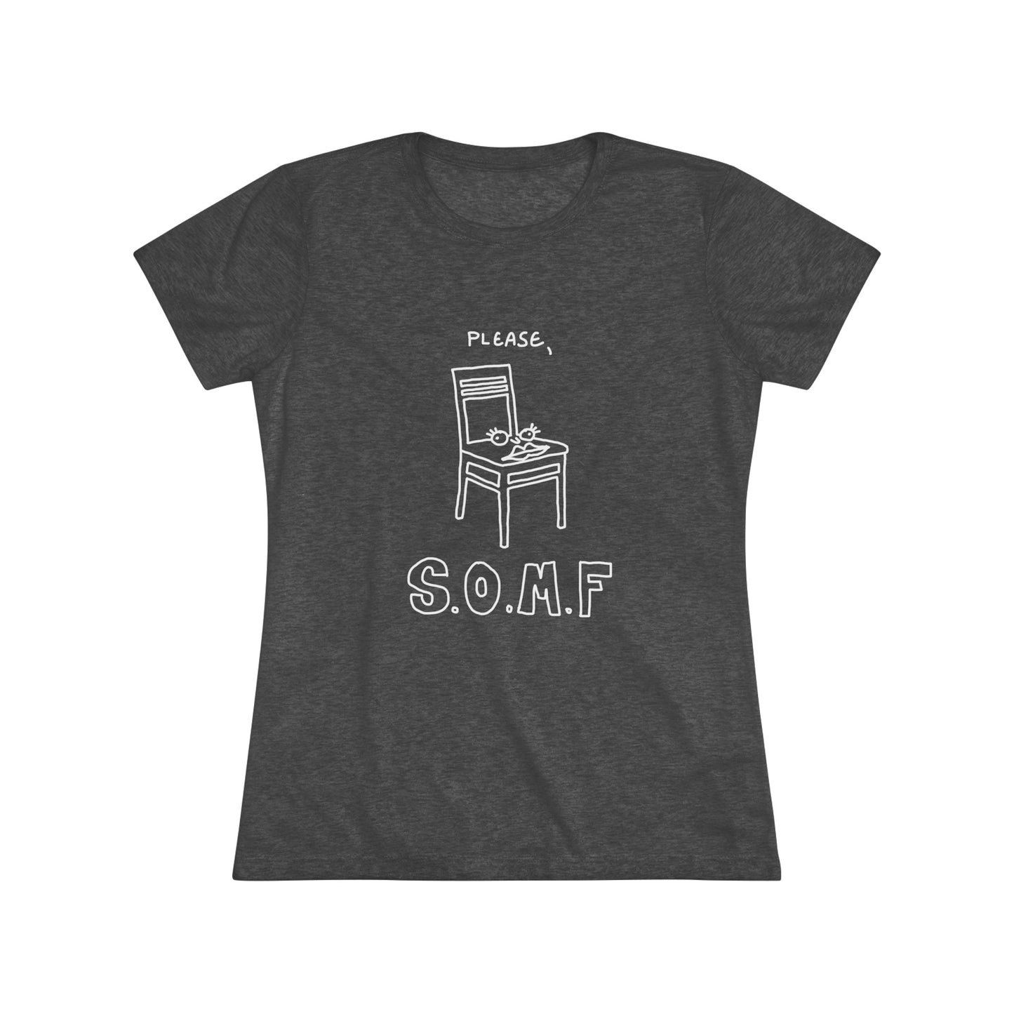 "S.O.M.F." Women's T-Shirt